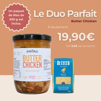 BUTTER CHICKEN : TOUTE LA GENEROSITE DE L'INDE
